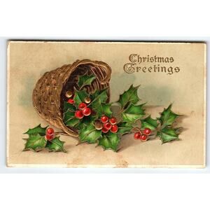 Vintage Embossed Christmas Greetings Postcard with Holly Basket